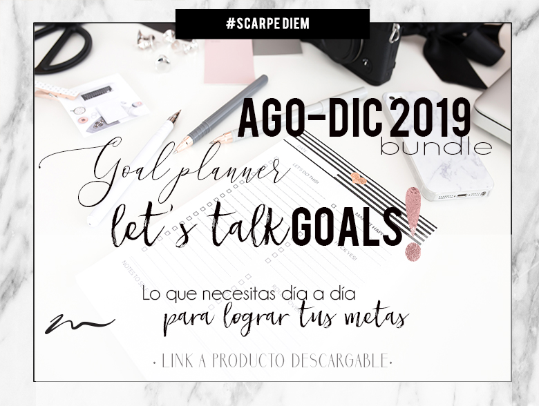 GOAL MONTHLY PLANNER- SCARPE DIEM - AGOSTO a DICIEMBRE 2019